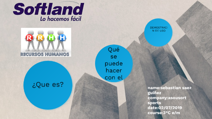 softland recursos humanos by sebastian saez on Prezi