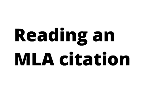 How to read an MLA citation by Mrs Pratt