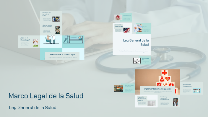 Marco Legal de la Salud by FABIOLA GUADALUPE martinez LEOS on Prezi