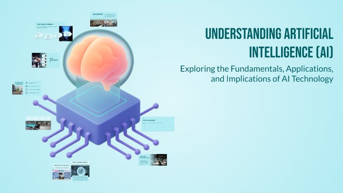 Understanding Artificial Intelligence (AI) by laura benavides on Prezi