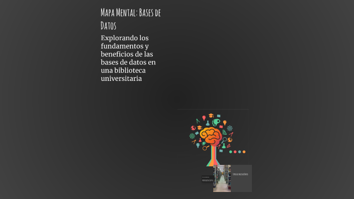 Mapa Mental: Bases de Datos by Luisa Laverde on Prezi
