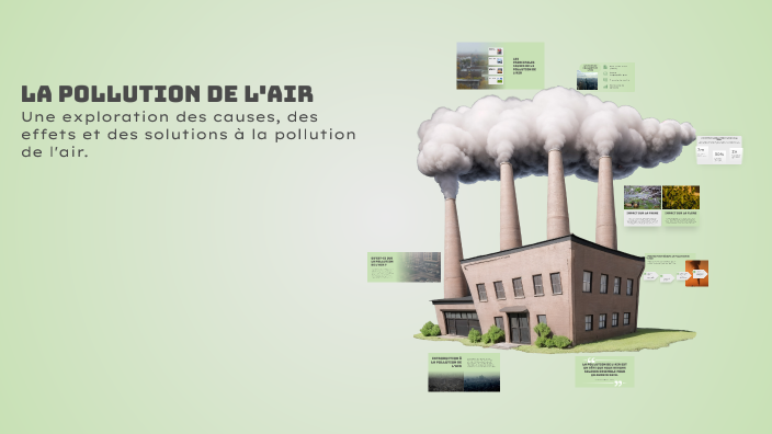 La pollution de l'air by welearn on Prezi