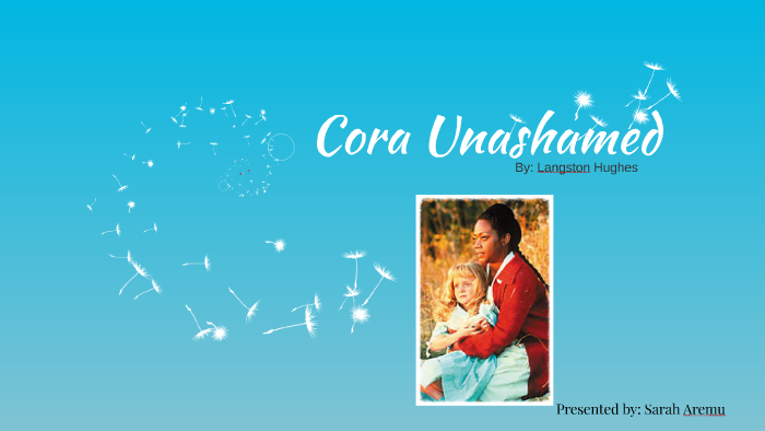 cora unashamed langston hughes
