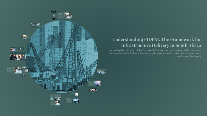 Understanding FIDPM: The Framework for Infrastructure Delivery in South ...