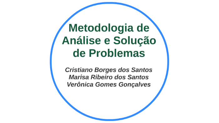 Metodologia De Análise E Solução De Problemas By Verônica Gomes 2473