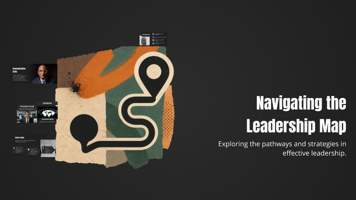 Navigating the Leadership Map by a j on Prezi