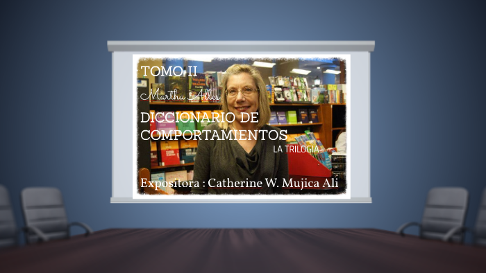 Diccionario de Comportamiento by Gabriel Huanto Quispe on Prezi