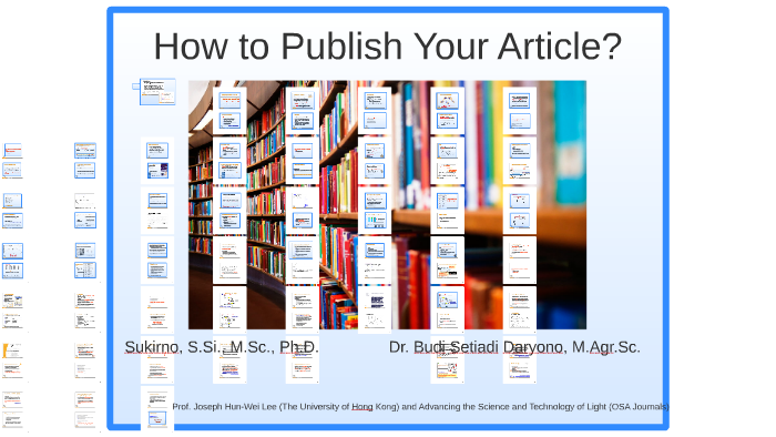 How to Publish Your Article by kiruno miruno on Prezi