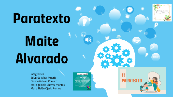 Paratexto Maite Alvarado by EDUARDO ALBOR on Prezi