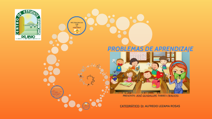PROBLEMAS DE APRENDIZAJE by José Torres on Prezi