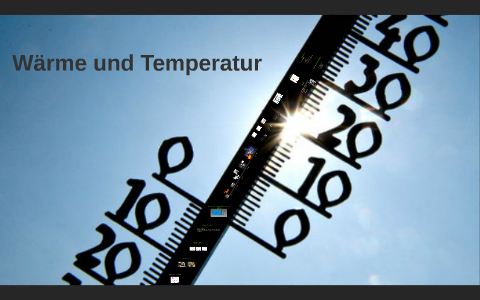 Wärme Und Temperatur By Laura Bergen On Prezi