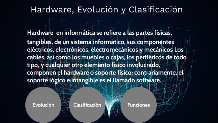 Hardware en informática se refiere a las partes físicas, tangibles, de ...