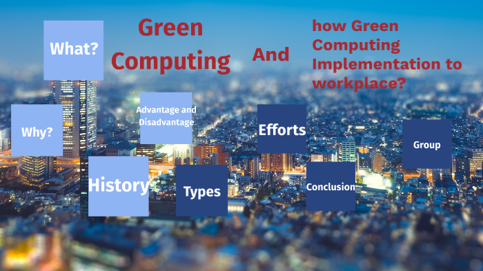 Green Computing and example of green computing at workplace by Syaim ...