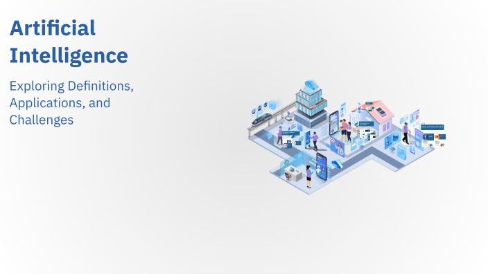 Artificial Intelligence by Ankit Chaudhari on Prezi