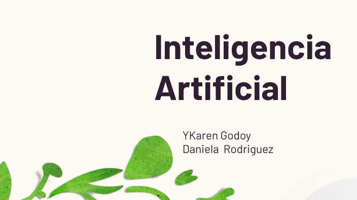 Inteligencia Artificial By Daniela Rodriguez On Prezi