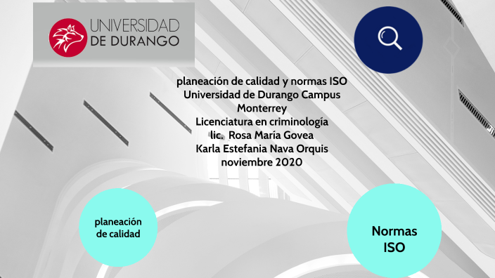 planeacion de calidad y normas ISO by karla nava on Prezi