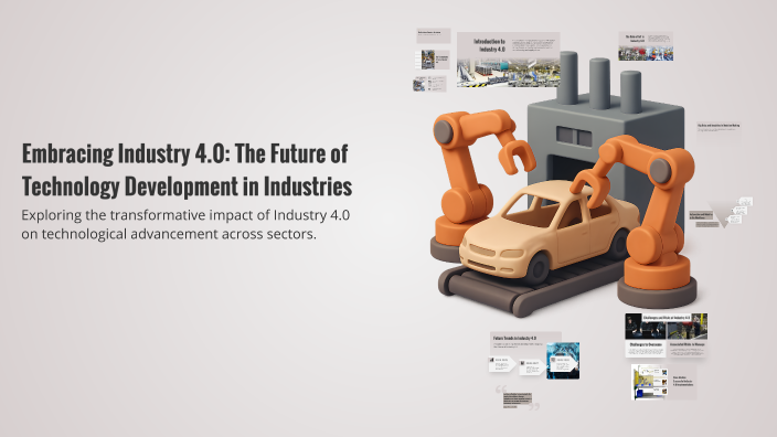 Embracing Industry 4.0: The Future of Technology Development in ...