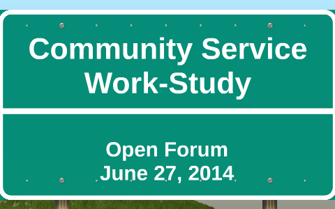 Community Service Work-Study by Elizabeth Condon on Prezi