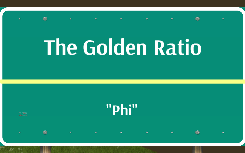 The Golden Ratio by Meredith Braiman on Prezi