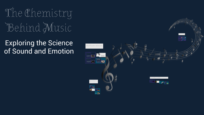 The Chemistry Behind Music by Grace Bidwell on Prezi