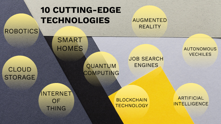 10-cutting-edge-technologies-by-ruth-escamilla