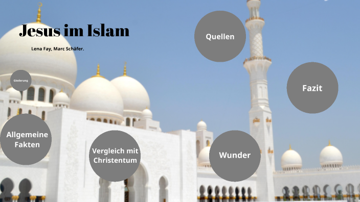 Jesus im Islam by Marc Schäfer on Prezi