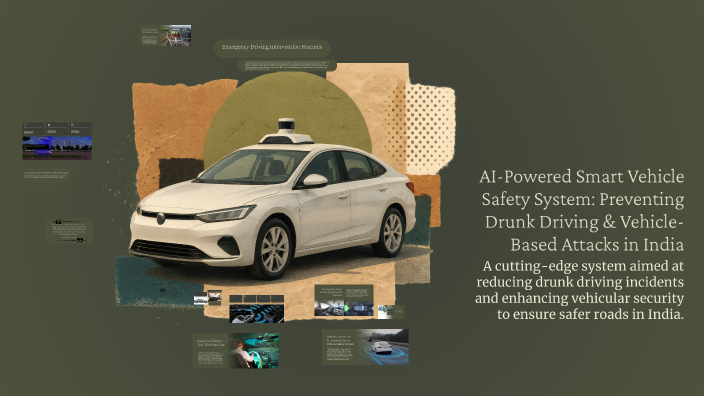 AI-Powered Smart Vehicle Safety System: Preventing Drunk Driving ...