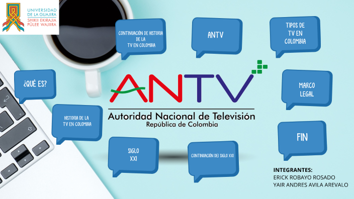 AUTORIDAD NACIONAL DE TELEVISIÓN (ANTV) by YAIR ANDRES AVILA AREVALO on