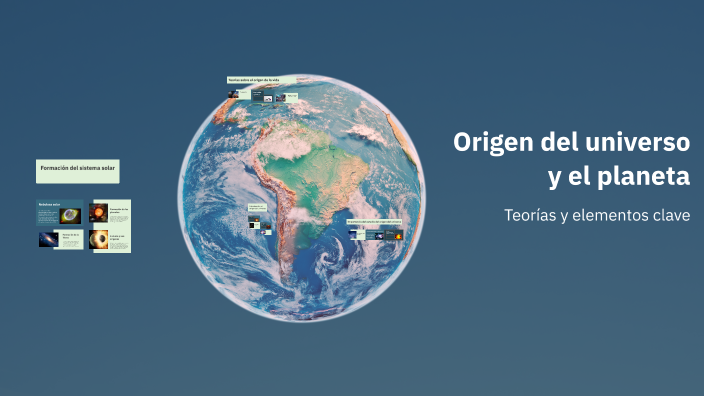 Origen del universo y el planeta by Diana Castillo on Prezi
