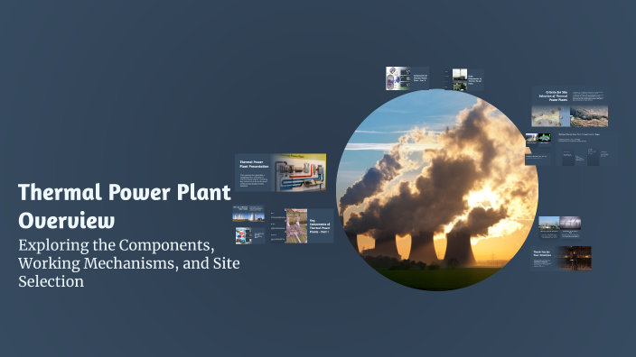 Thermal Power Plant Overview by H J on Prezi