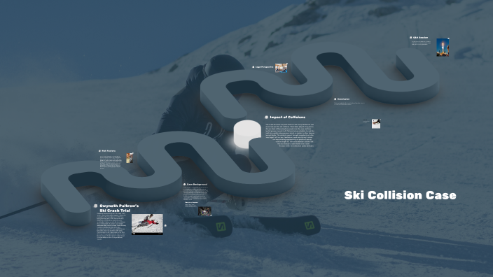 Ski Collision Case by Samuel Figee on Prezi