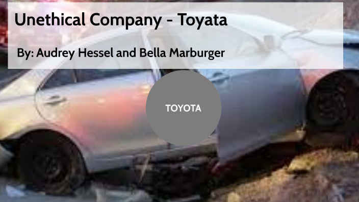 toyota unethical case study