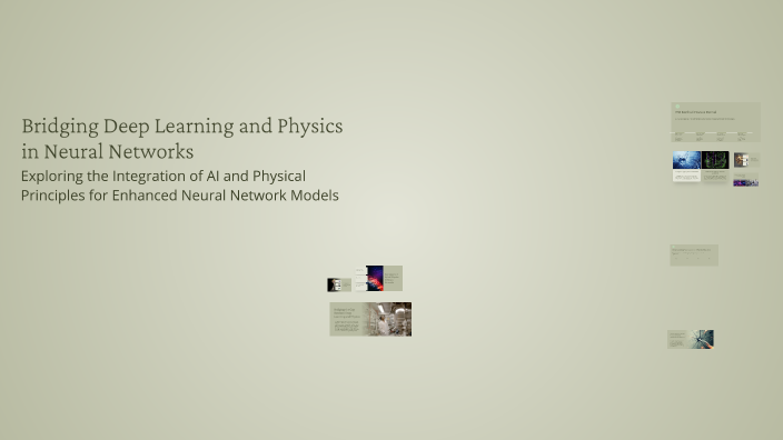 Bridging Deep Learning and Physics in Neural Networks by nimo raki on Prezi