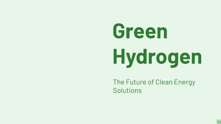 Green Hydrogen by Vaman Prajapati on Prezi