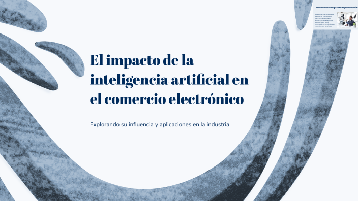 El impacto de la inteligencia artificial en el comercio electrónico by ...