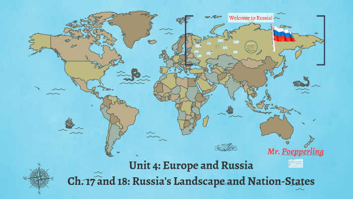 Chapter 17 and 18: Russia's Landscape and Nation-States by Bryan 