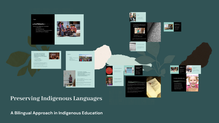 Preserving Indigenous Languages through Bilingual Education by Perla ...