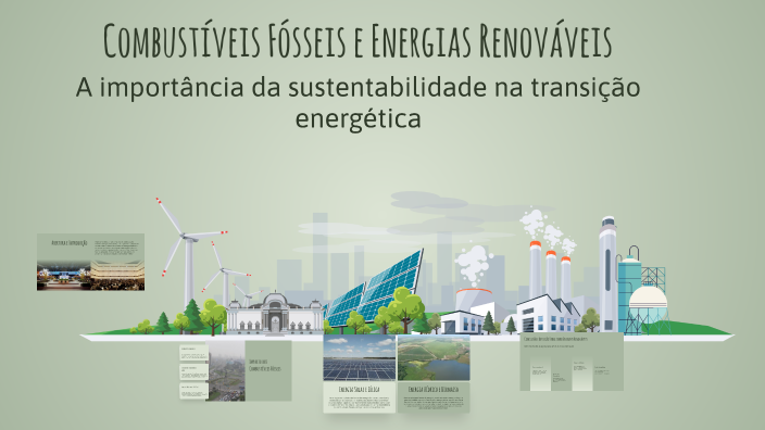 Combustíveis Fósseis e Energias Renováveis by Gilde Freitas on Prezi