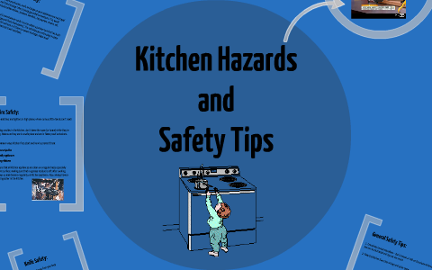 Kitchen Hazard and Safety Tips by Trevor Brent