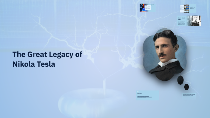 The Great Legacy of Nikola Tesla by Mouafeng Lee on Prezi