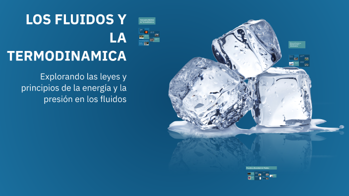 LOS FLUIDOS Y LA TERMODINAMICA by JOSE YINESKY GOMEZ MURILLO on Prezi