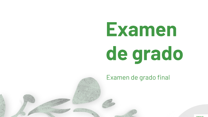Examen de grado by Mario Montaño on Prezi