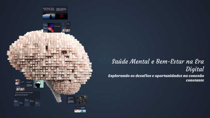 Saúde Mental e Bem-Estar na Era Digital by Ragnar on Prezi