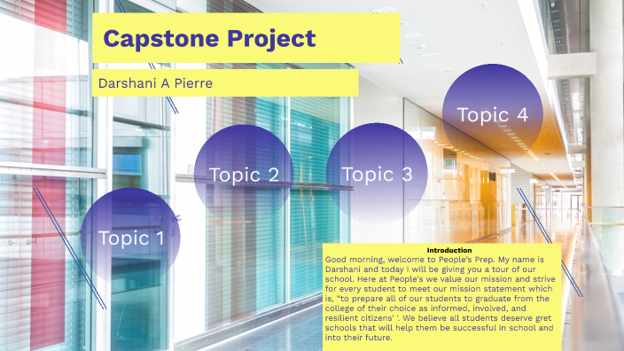 Capstone Project by Darshani Pierre on Prezi