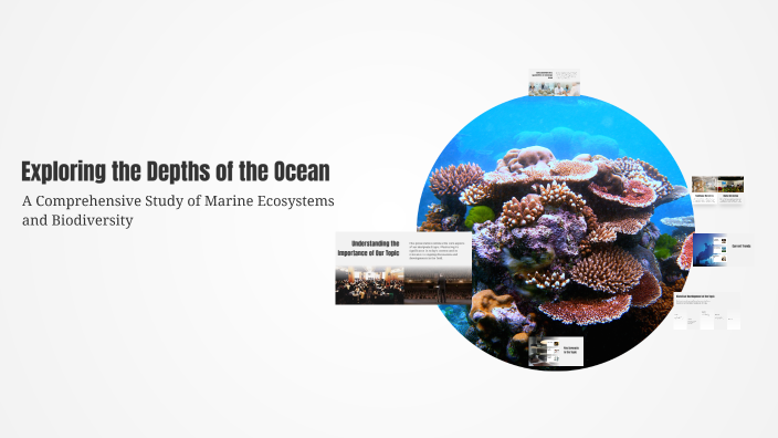 Exploring the Depths of the Ocean by The God on Prezi