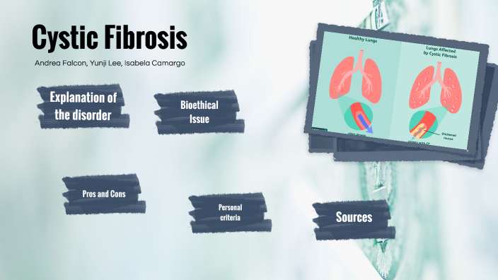 Cystic Fibrosis by Andrea Falcon on Prezi