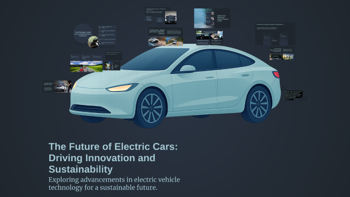 The Future of Electric Cars: Driving Innovation and Sustainability by ...