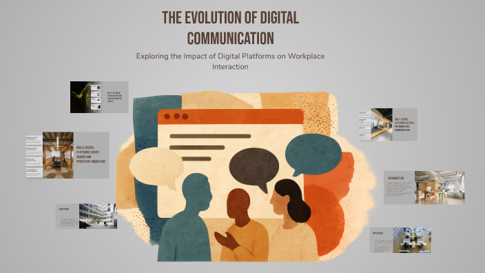 The Evolution of Digital Communication by Karen Rivera on Prezi