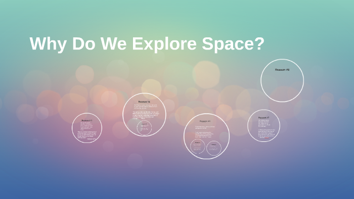 why-do-we-explore-space-by-santiago-bueschel-on-prezi