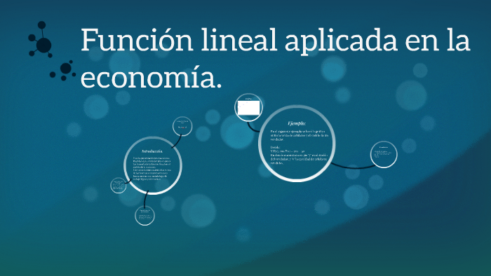 Función lineal aplicado en la economía. by Cristian Fernandez on Prezi